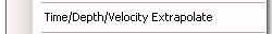 Time/Depth/Velocity Extrapolate