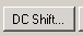 DC Shift...