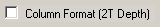 Column Format (2T Depth) check